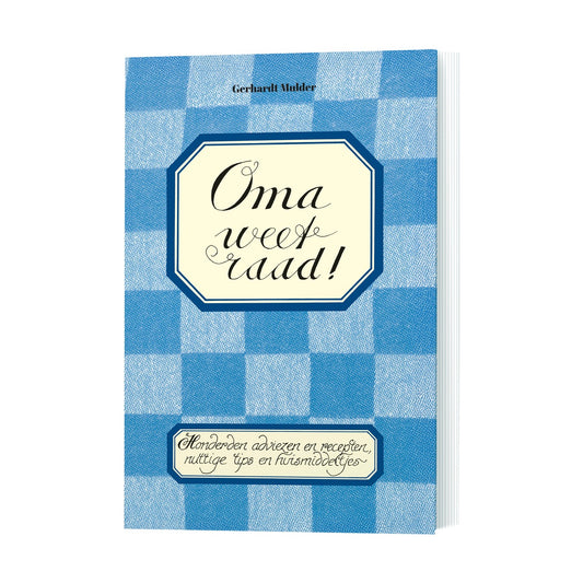 Oma weet raad | handige tips, ouderwetse huismiddeltjes en slimme oplossingen