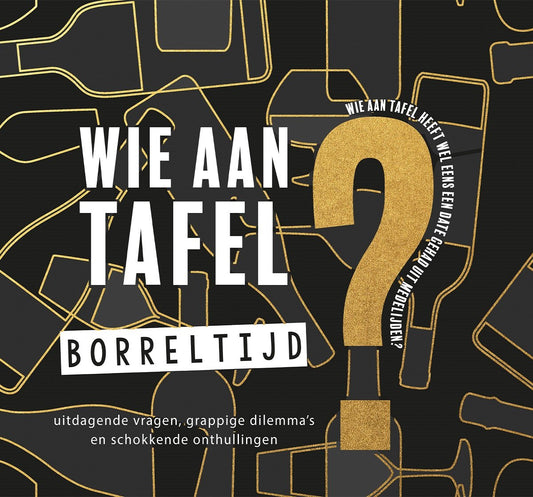 Wie aan tafel? | Borreltijd
