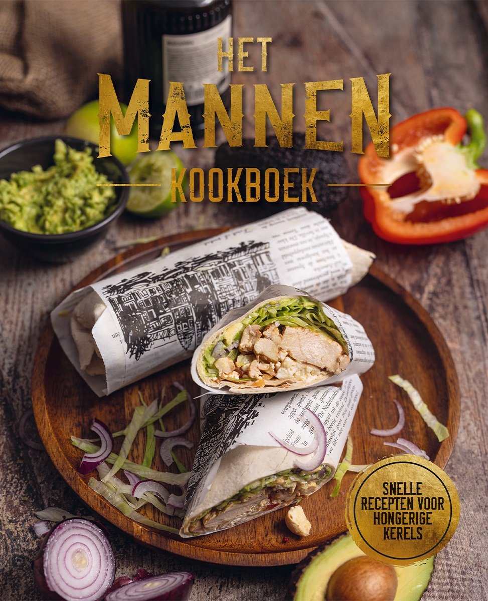 Het mannenkookboek | Snel, smaakvol en zonder gedoe