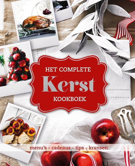 The Complete Christmas Cookbook | Festive menus without stress